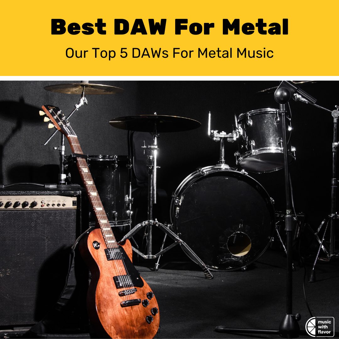 Best DAW for metal