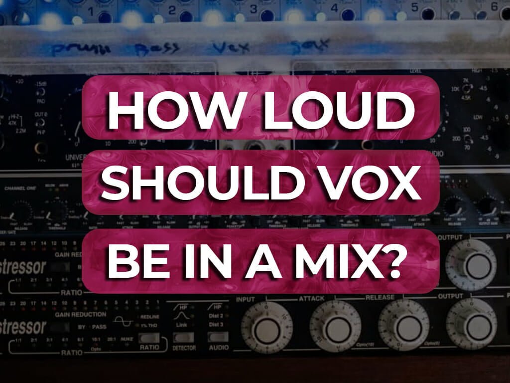 how loud should your vocals be in a
